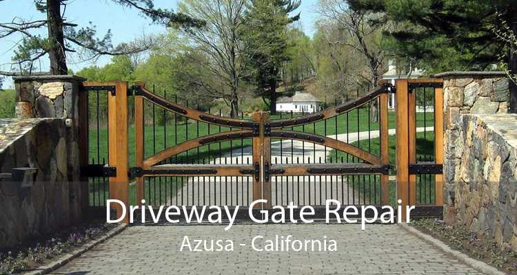 Driveway Gate Repair Azusa - California